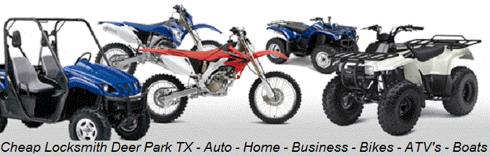 Cheap Locksmith Deer Park TX - Auto - Home - Business - Bikes - ATV's